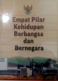 Image of Empat Pilar Kehidupan Berbangsa dan Bernegara